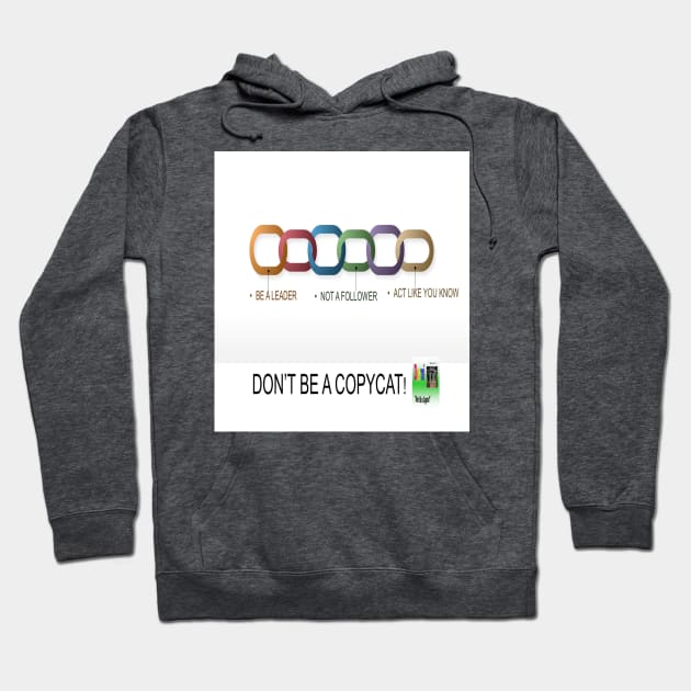 Don't Copycat Hoodie by Old Skool Queene 4 U